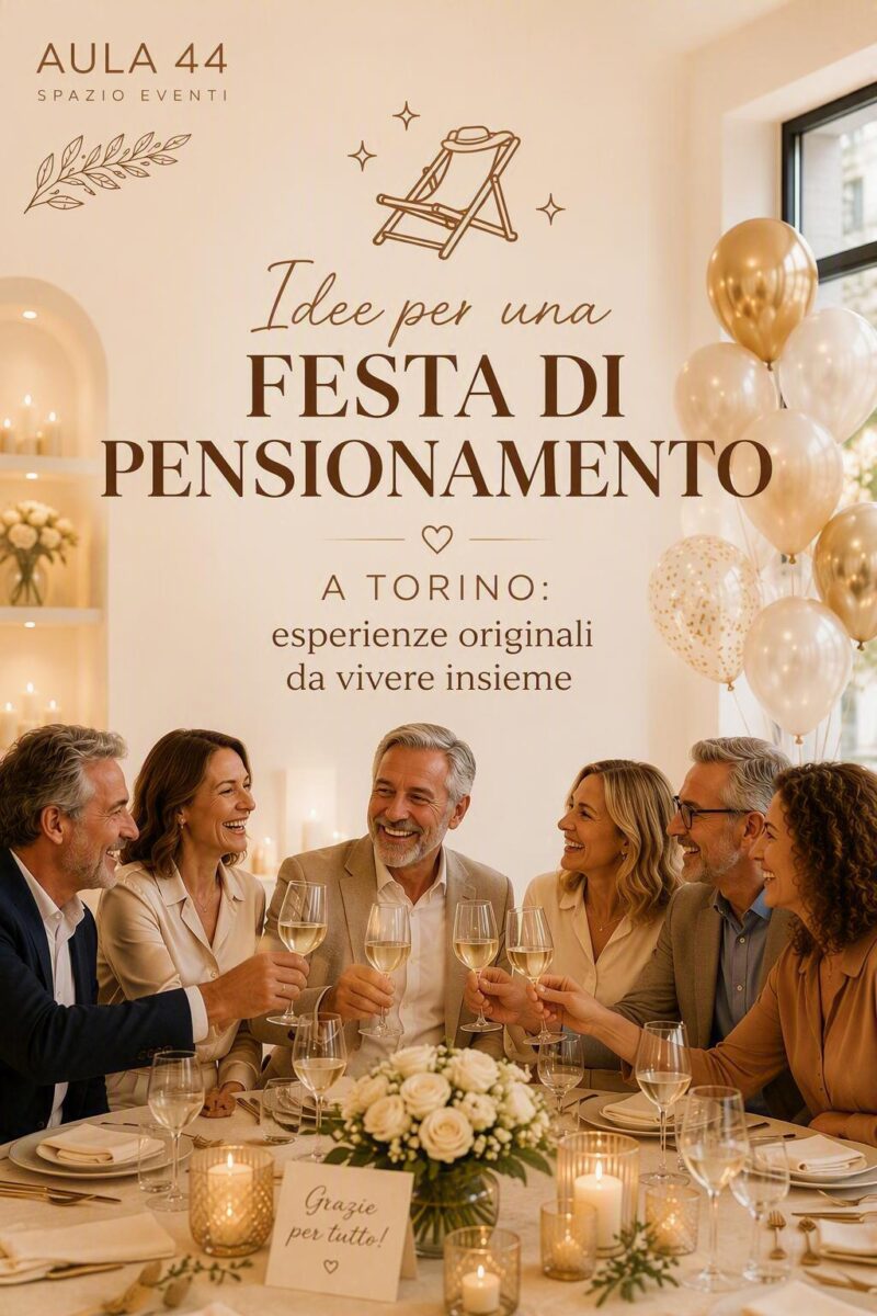 Aula44 - idee per festa di pensionamento
